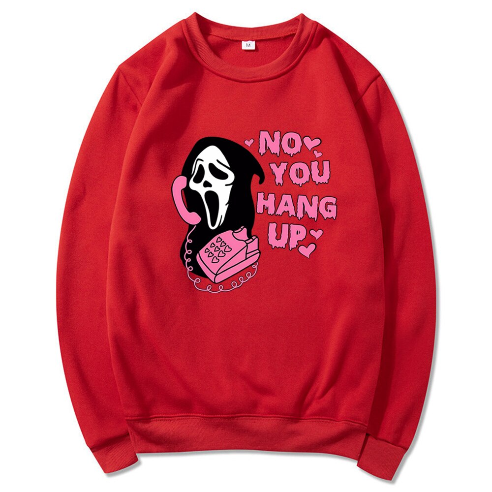 No You Hang Up Crewneck Sweatshirt Retro Scream Shirt Funny Horror Scream Sweater Horror Movie Halloween Tshirts Halloween Gift Red