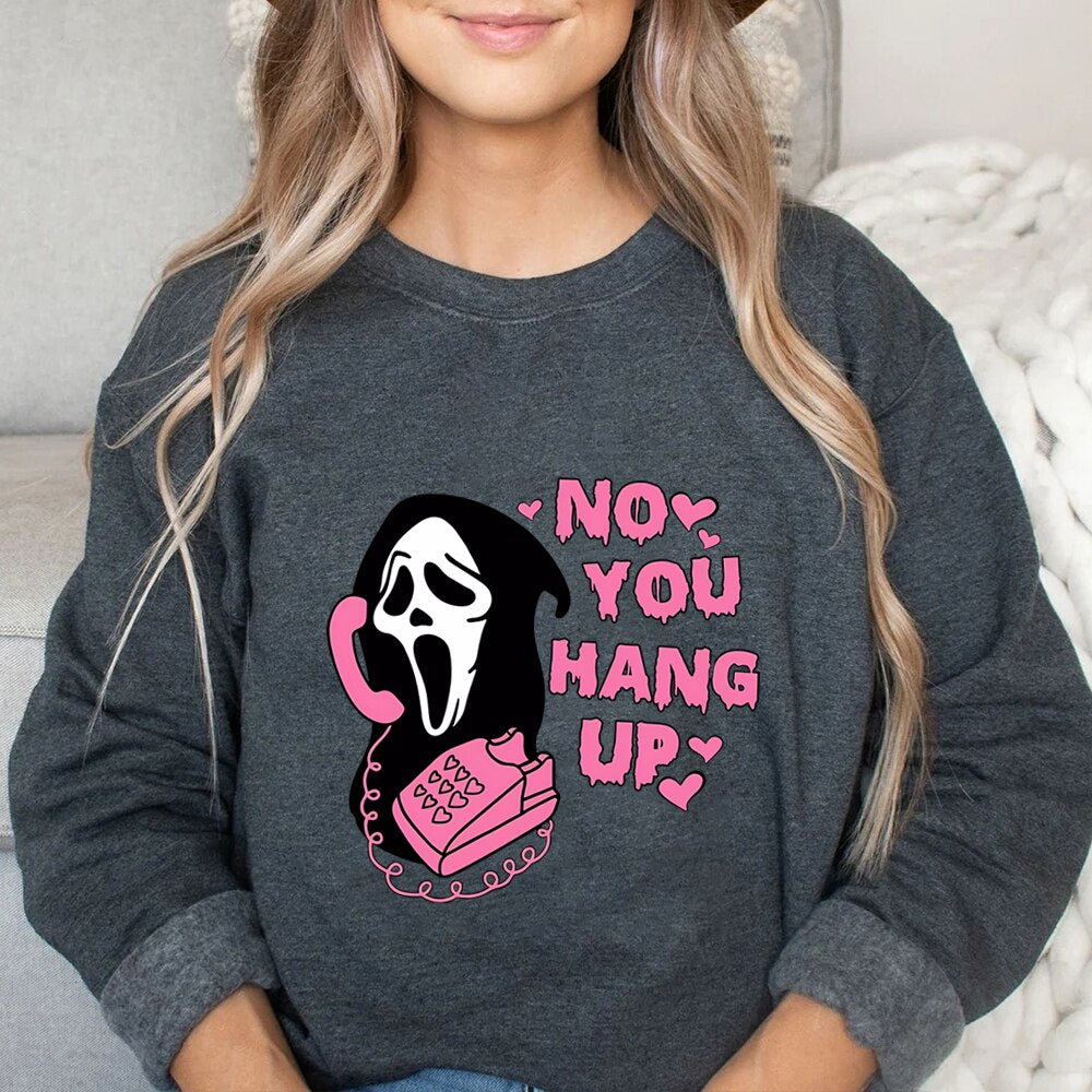 No You Hang Up Crewneck Sweatshirt Retro Scream Shirt Funny Horror Scream Sweater Horror Movie Halloween Tshirts Halloween Gift Dark Grey
