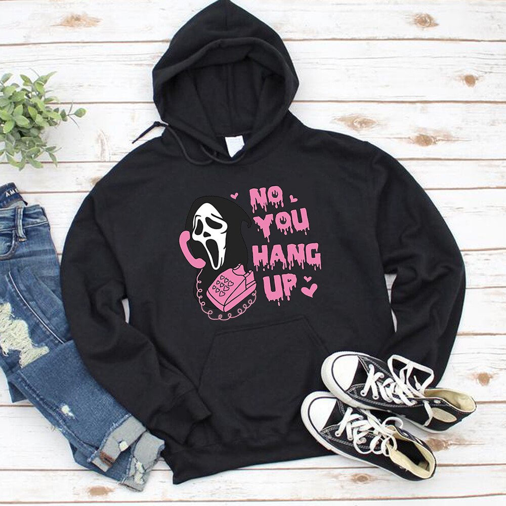 No You Hang Up Sweatshirt Ghost Face Valentine Hoodie Halloween Funny Pullover Hoodies Black