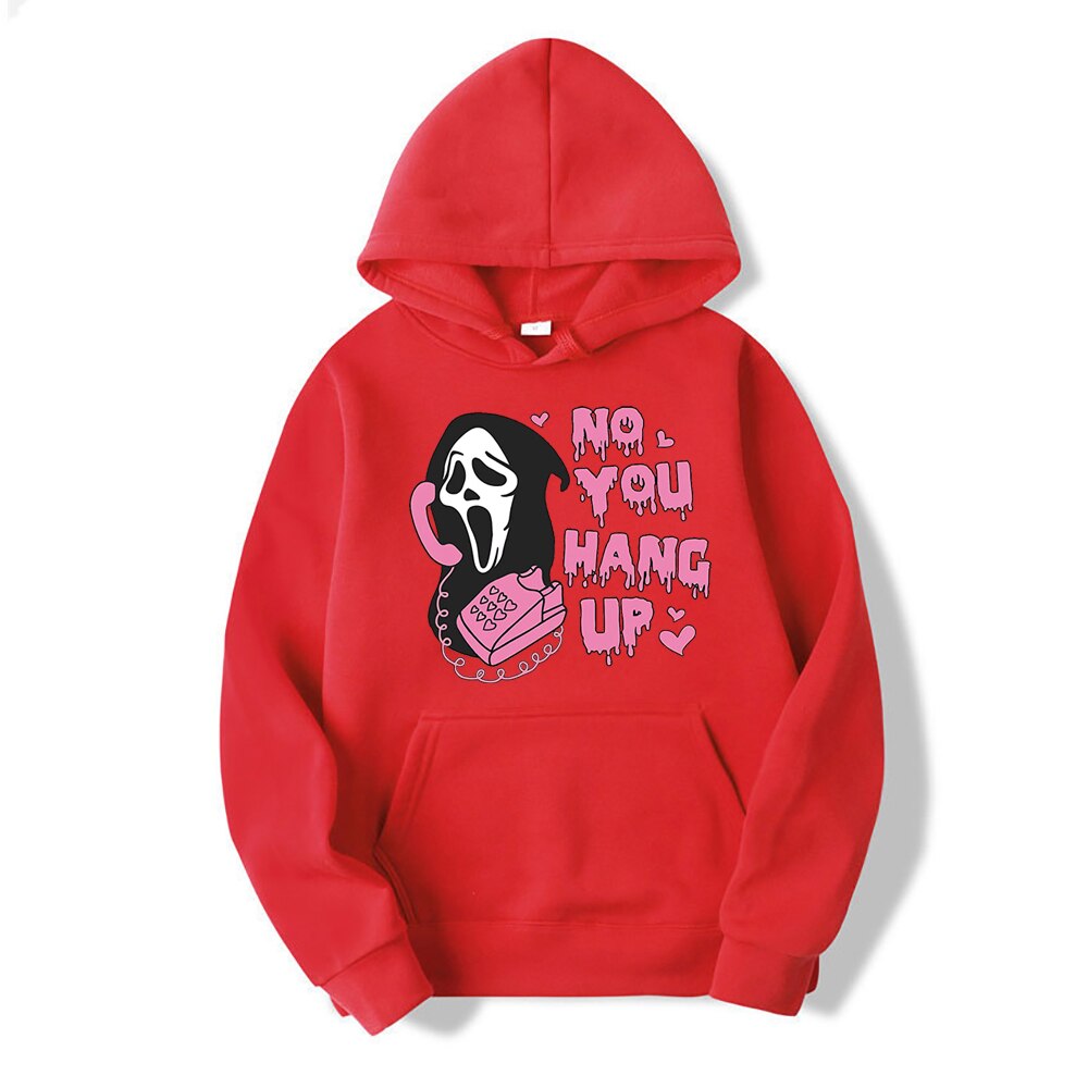 No You Hang Up Sweatshirt Ghost Face Valentine Hoodie Halloween Funny Pullover Hoodies Red