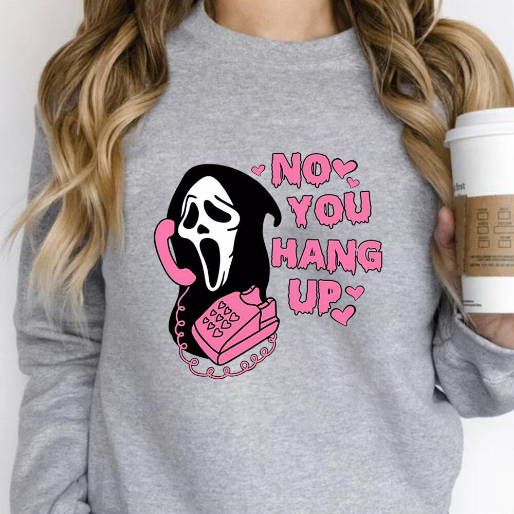No You Hang Up Crewneck Sweatshirt Retro Scream Shirt Funny Horror Scream Sweater Horror Movie Halloween Tshirts Halloween Gift